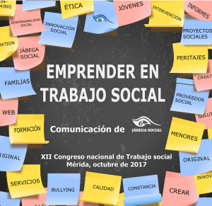 La comunicación “Emprender en Trabajo Social” será presentada en el XIII Congreso Nacional de Trabajo Social