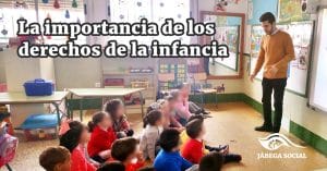 La importancia de los derechos de la infancia