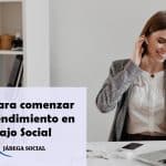 Quiero emprender en Trabajo Social ¿Por dónde comenzar?